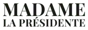 Madame la présidente