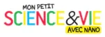 Mon Petit Science et Vie avec Nano