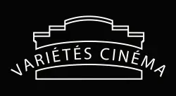 Variétés Cinéma